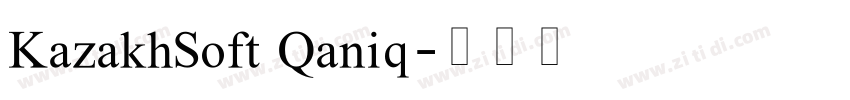 KazakhSoft Qaniq字体转换 KazakhSoft Qaniq字体转换